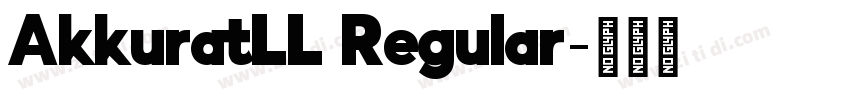 AkkuratLL Regular字体转换